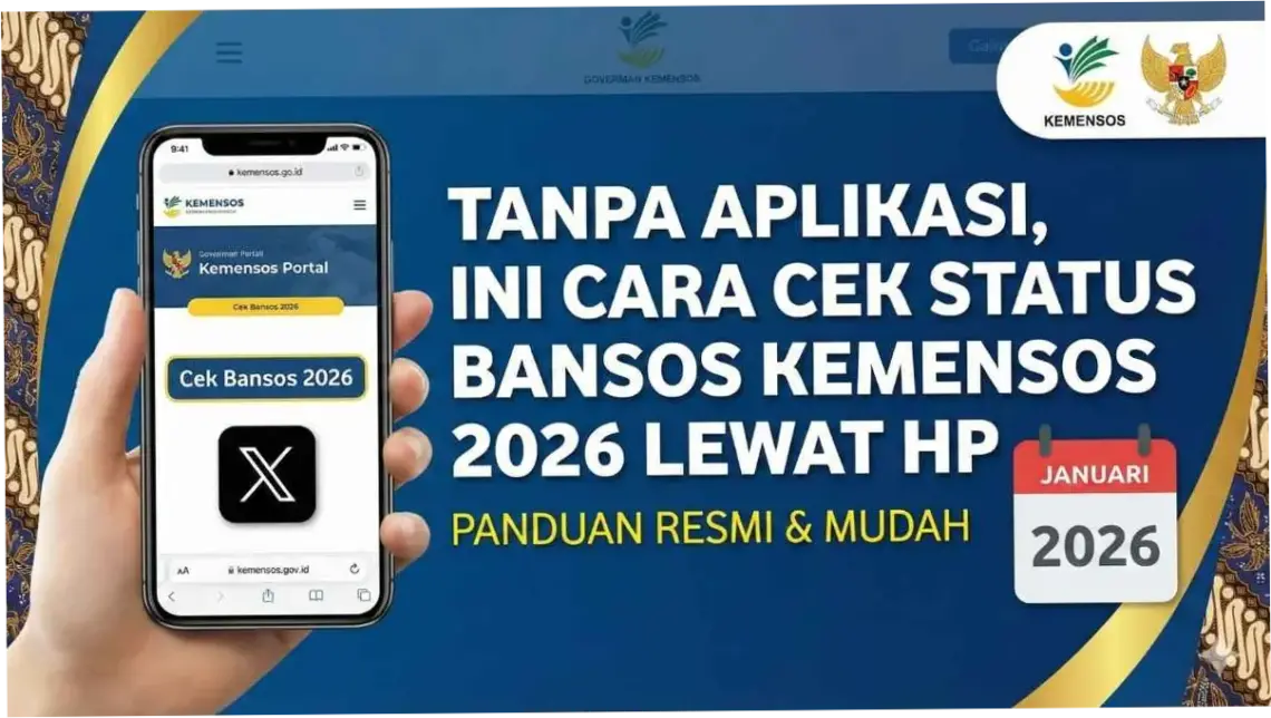 Cek Bansos Kemensos 2026: Cara Cek, Jadwal Pencairan, dan Informasi Terbaru
