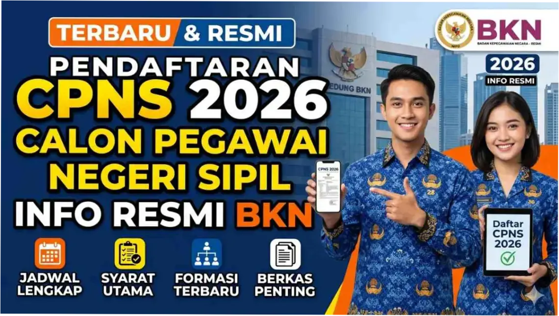 Informasi Terbaru tentang Calon Pegawai Negeri Sipil (CPNS) 2026