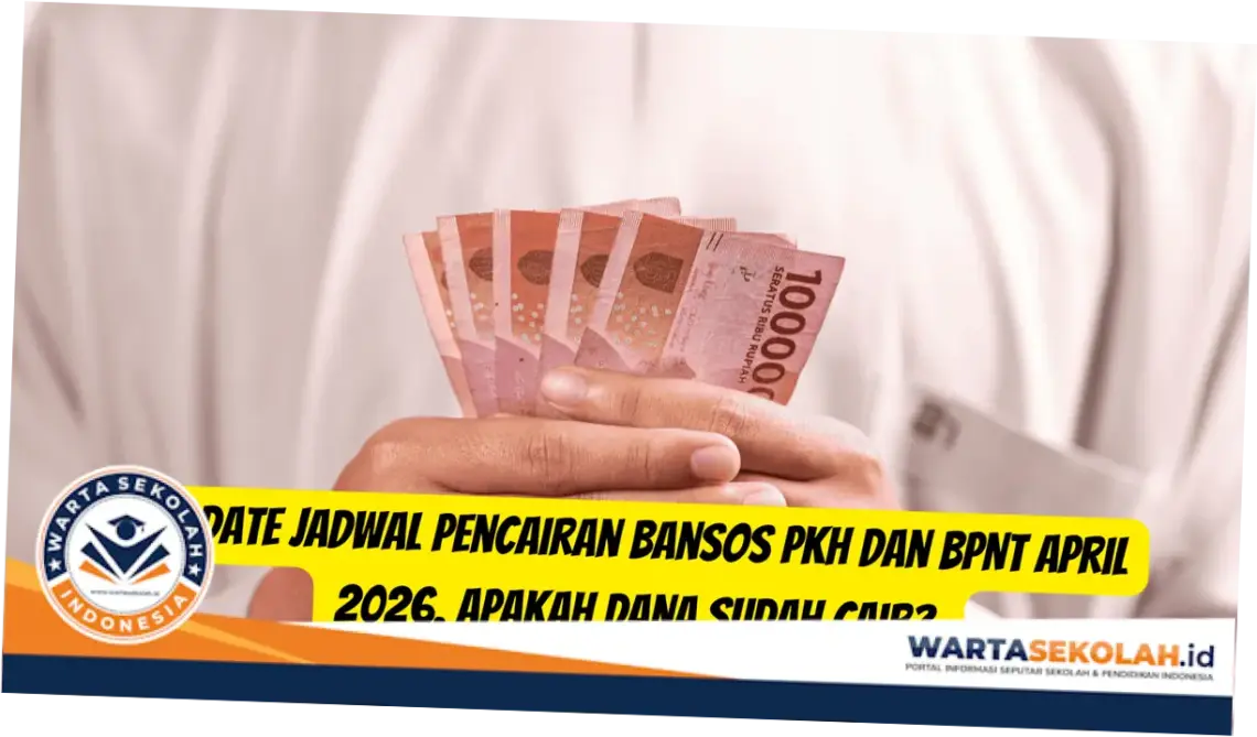 Pencairan Bansos PKH-BPNT April 2026: Informasi Terbaru dan Cara Cek Nama Penerima