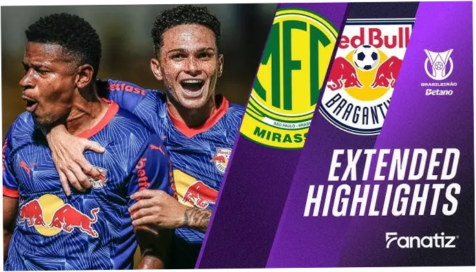 Pertarungan Sengit Mirassol vs Red Bull Bragantino di Brasileirão: Mampukah Mirassol Bangkit?