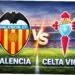 Pertarungan Sengit Valencia vs Celta Vigo: Misi Jauhi Zona Degradasi La Liga