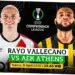 Rayo Vallecano vs AEK Athens: Pertarungan Sengit di Liga Konferensi Eropa