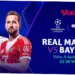 Real Madrid vs Bayern Munchen: Pertarungan Sengit di Liga Champions