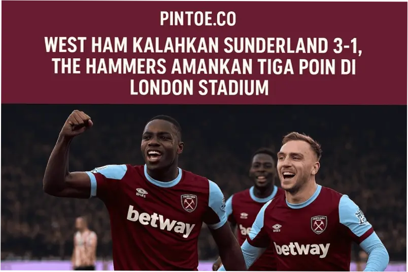 West Ham United: Kemenangan yang Menghebohkan dan Pergelutan di Liga Premier