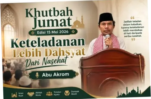 Khutbah Jumat 15 Mei 2026: Luruskan Niat dalam Berkurban dan Merawat Keharmonisan Keluarga