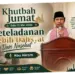 Khutbah Jumat 15 Mei 2026: Luruskan Niat dalam Berkurban dan Merawat Keharmonisan Keluarga