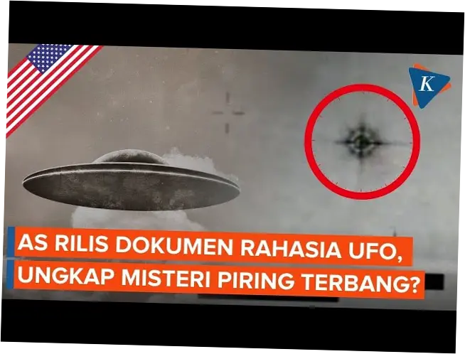 Misteri UFO: Pengungkapan Dokumen Rahasia dan Eksistensi Alien