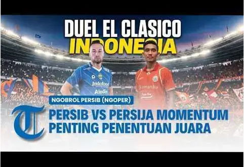 Persija vs Persib: Duel El Clasico Indonesia di TV Indosiar