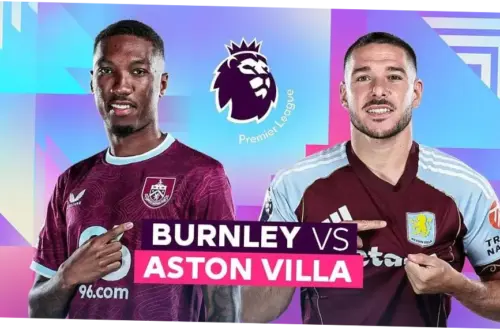 Pertandingan Burnley vs Aston Villa: Misi The Villans untuk Kunci Tiket UCL Musim Depan