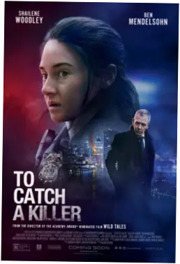 To Catch a Killer: Film Thriller yang Menegangkan dengan Shailene Woodley