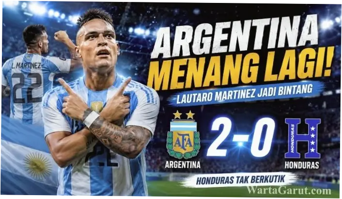 Argentina Mengalahkan Honduras 2-0: Lautaro Martinez dan Giuliano Simeone Bersinar Tanpa Messi