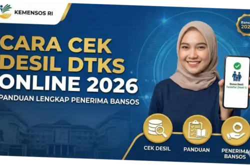 Cara Cek Desil Bansos 2026: Panduan Lengkap untuk Penerima PKH hingga BPNT