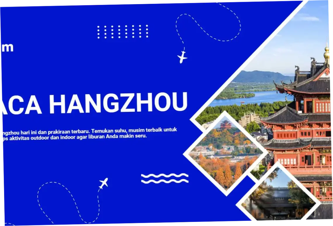 Cuaca di Hangzhou: Prakiraan dan Tips untuk Menghadapi Perubahan Musim