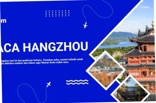 Cuaca di Hangzhou: Prakiraan dan Tips untuk Menghadapi Perubahan Musim