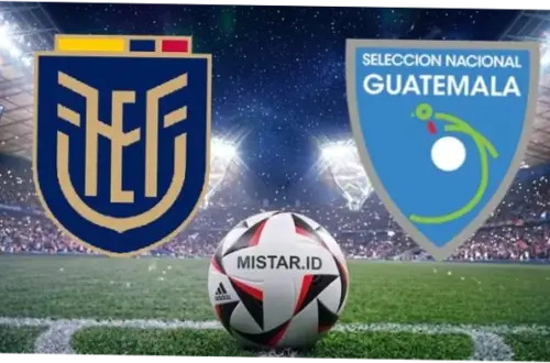 Ekuador vs Guatemala: Persiapan dan Prediksi Menjelang Piala Dunia 2026