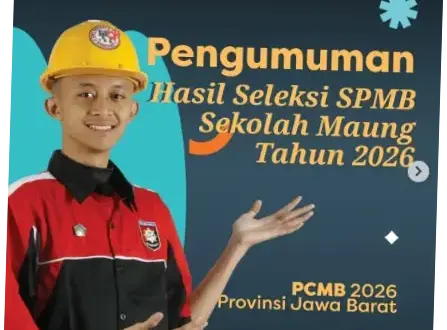 Pengumuman Hasil Seleksi SPMB Sekolah Maung Jabar 2026: Informasi Terbaru dan Prospek Masa Depan