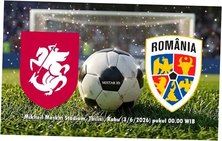 Pertandingan Persahabatan Georgia vs Rumania: Analisis dan Prediksi