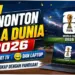 Piala Dunia 2026: Panduan Menonton Siaran Langsung dan Live Streaming
