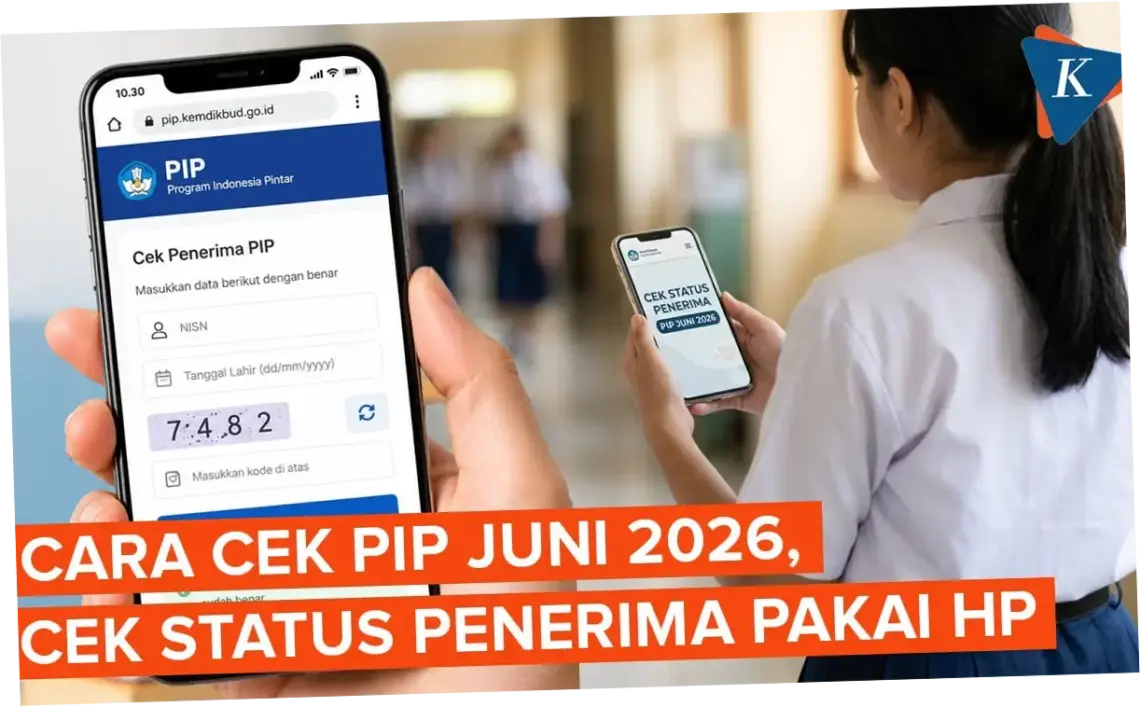 PIP Juni 2026: Cara Cek Penerima, Jadwal Penyaluran, dan Besaran Bantuan