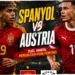 Pertandingan Spanyol vs Austria di Piala Dunia FIFA 2026: Analisis dan Prediksi